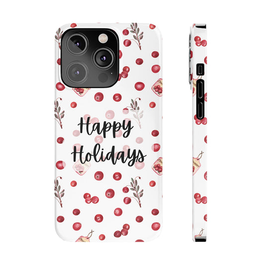 "Happy Holidays" Slim Phone Case